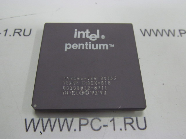 Процессор Socket 5, 7 Intel Pentium 100MHz /50, 60FSB /SX963