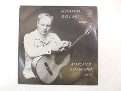 Пластинка Александр Дольский песни, 1981 г., всесоюзная студия грамзаписи, СССР Мелодия